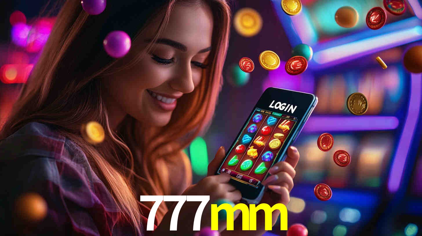 Sinta a adrenalina dos jogos de cassino com 777mm
